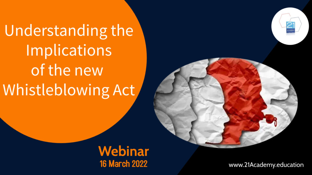 Understanding The Implications Of The New Whistleblowing Act - Advisory21